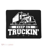 Trucker Truck Driver Keep On Truckin 18 Wheeler Mousepad thumb 0