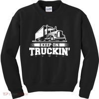 Trucker Truck Driver Keep On Truckin 18 Wheeler Kids Sweatshirt thumb 0