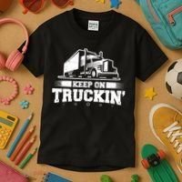 Trucker Truck Driver Keep On Truckin 18 Wheeler Kids T-Shirt thumb 3