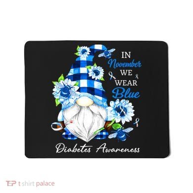 T1D T2D Diabetic Diabetes Awareness Mousepad