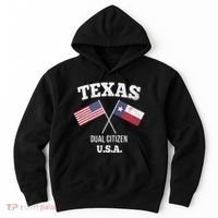 True Texan Dual Citizen Love Texas And America Hoodie thumb 0
