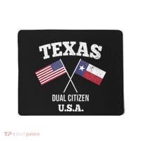 True Texan Dual Citizen Love Texas And America Mousepad thumb 0