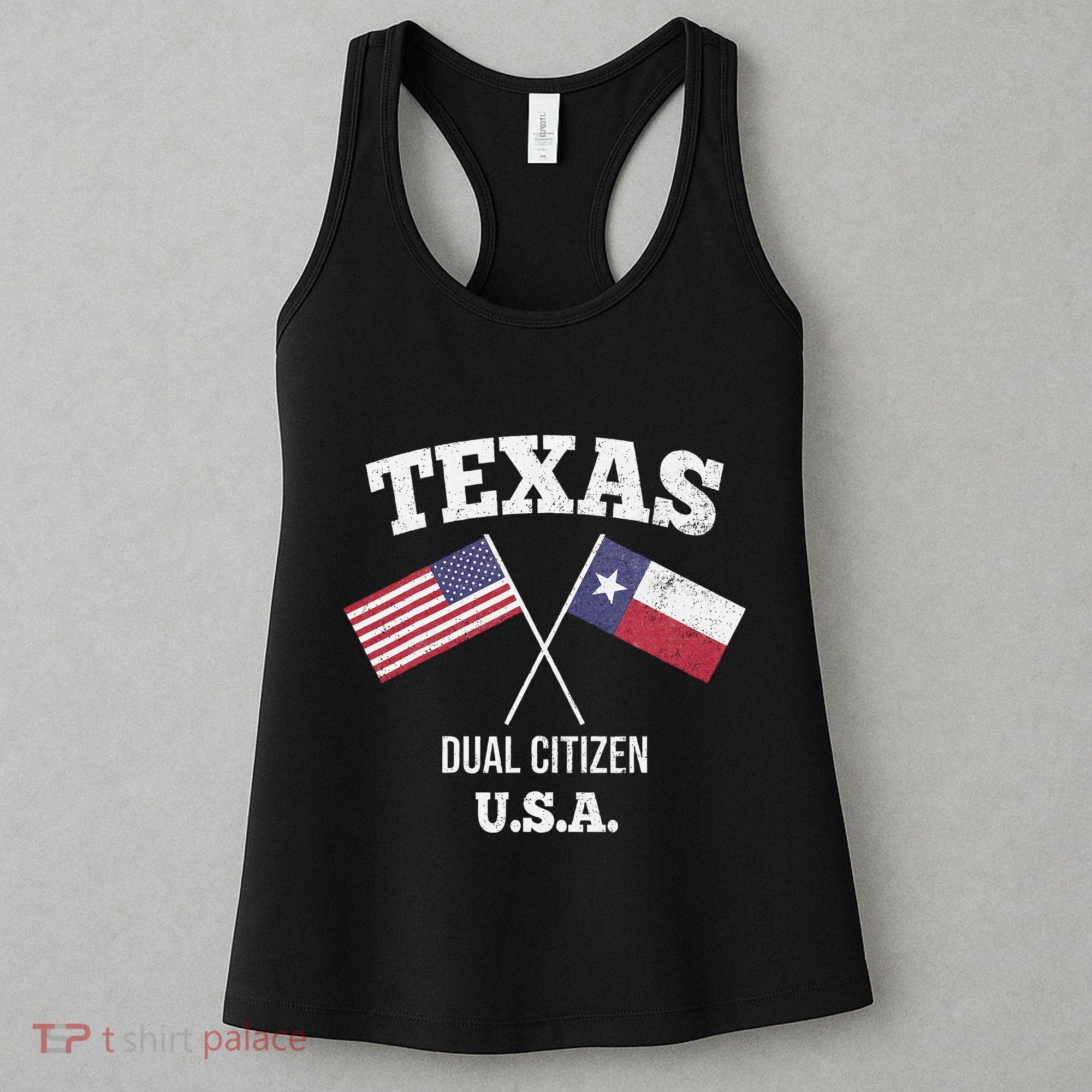 True Texan Dual Citizen Love Texas And America Women's Tank Top