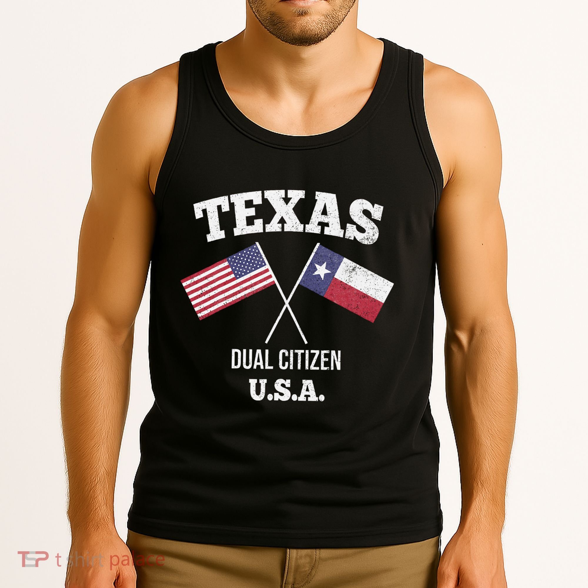 True Texan Dual Citizen Love Texas And America Tank Top