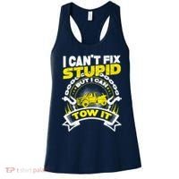 Tow Truck Driver Wrecker I CanT Fix Stupid But I Can Tow It Women's Tank Top thumb 0