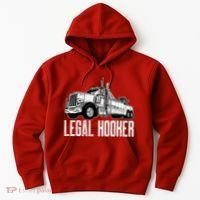 Tow Truck Driver Legal Hooker Funny Big Wrecker Hoodie thumb 0