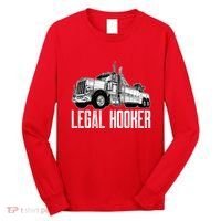 Tow Truck Driver Legal Hooker Funny Big Wrecker Long Sleeve Shirt thumb 0
