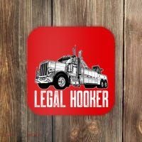 Tow Truck Driver Legal Hooker Funny Big Wrecker Coaster thumb 0