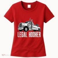 Tow Truck Driver Legal Hooker Funny Big Wrecker Women's T-Shirt thumb 0