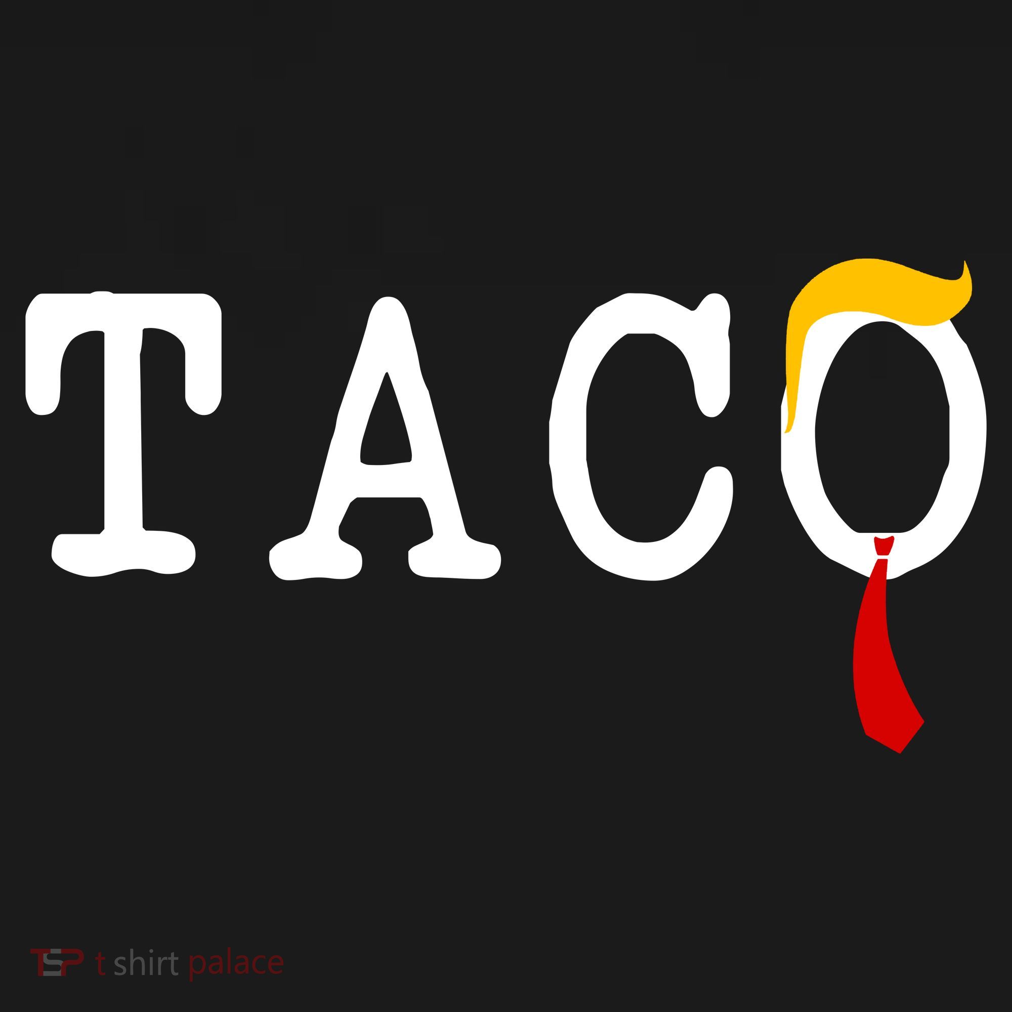 Taco Trump Donald Hair Tie Logo Funny Trending Women's Tank Top