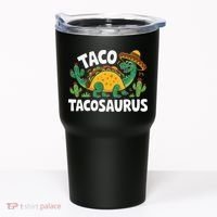 Tacosaurus Taco Dinosaur Funny Dino Cinco De Mayo Mexican Tumbler thumb 0