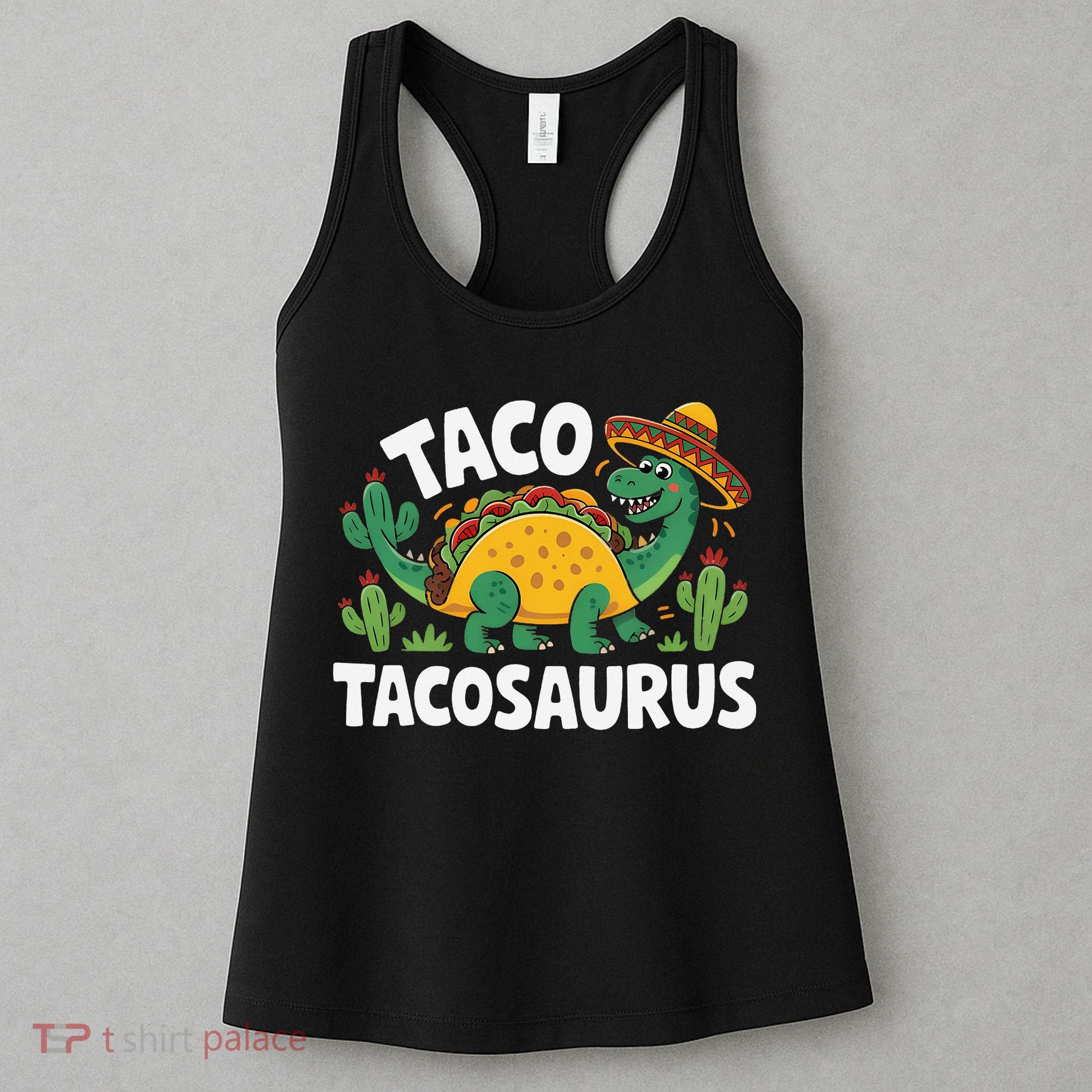 Tacosaurus Taco Dinosaur Funny Dino Cinco De Mayo Mexican Women's Tank Top