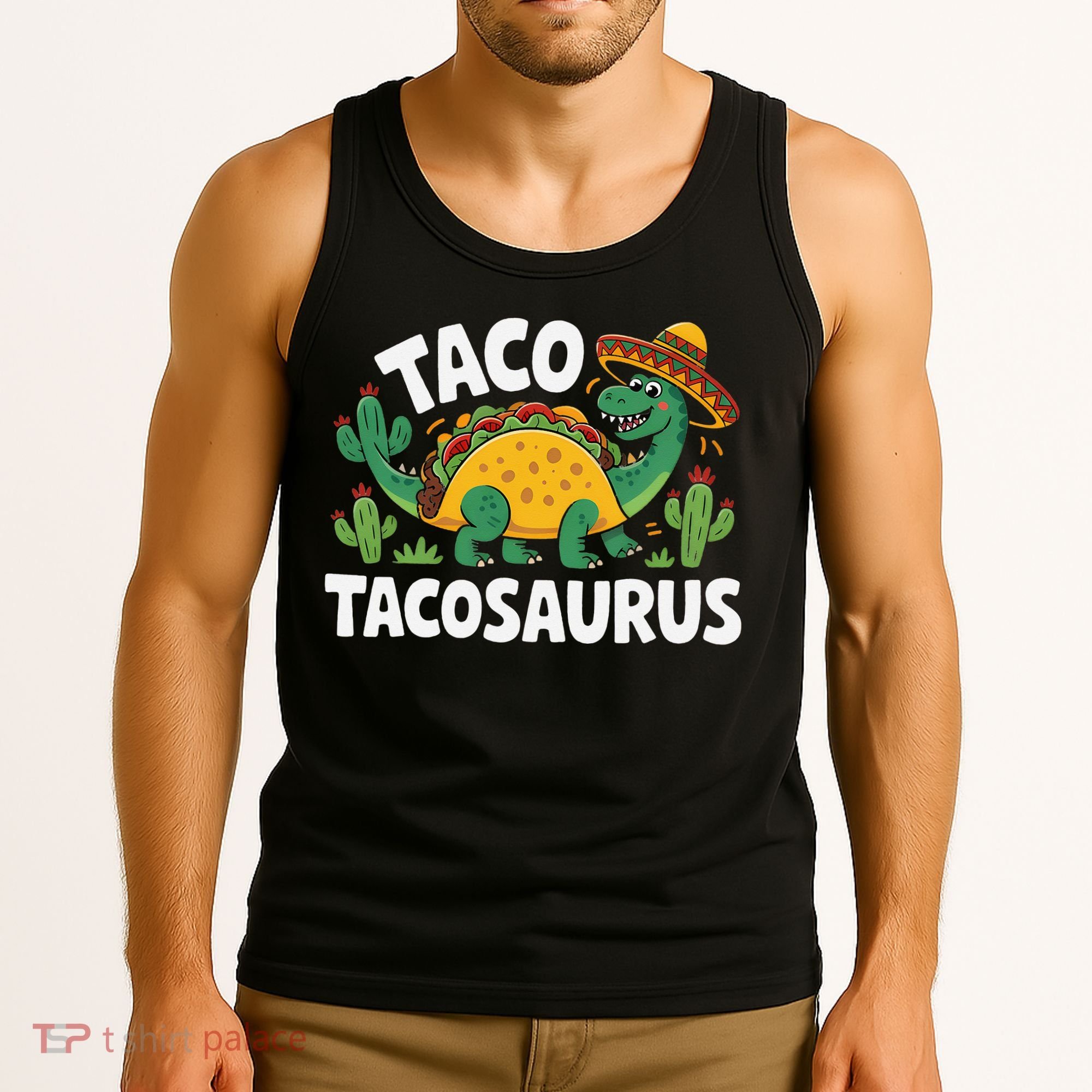 Tacosaurus Taco Dinosaur Funny Dino Cinco De Mayo Mexican Tank Top