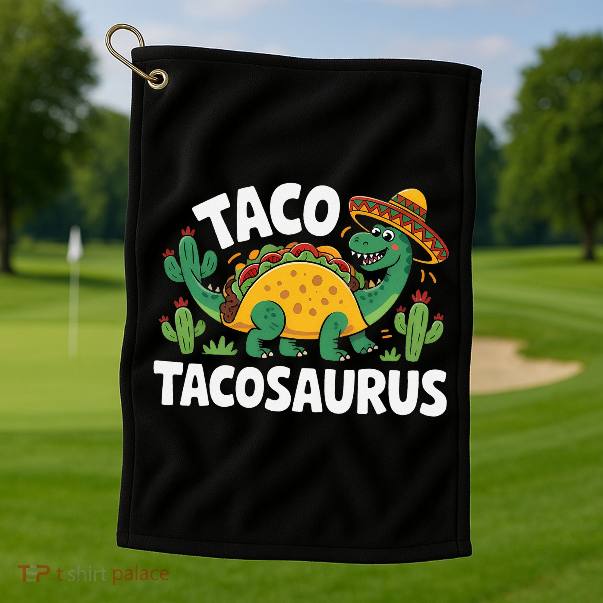 Tacosaurus Taco Dinosaur Funny Dino Cinco De Mayo Mexican Golf Towel