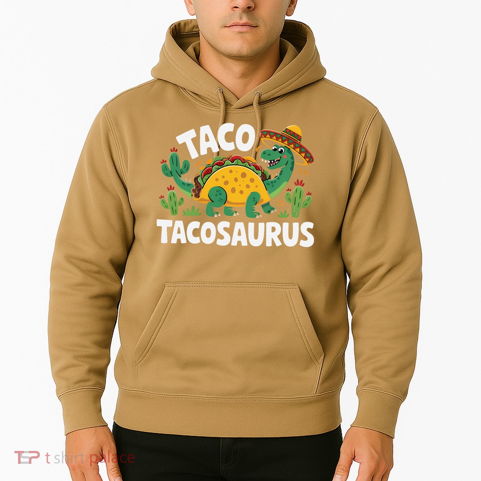 Tacosaurus Taco Dinosaur Funny Dino Cinco De Mayo Mexican Hoodie
