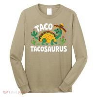 Tacosaurus Taco Dinosaur Funny Dino Cinco De Mayo Mexican Long Sleeve Shirt thumb 0