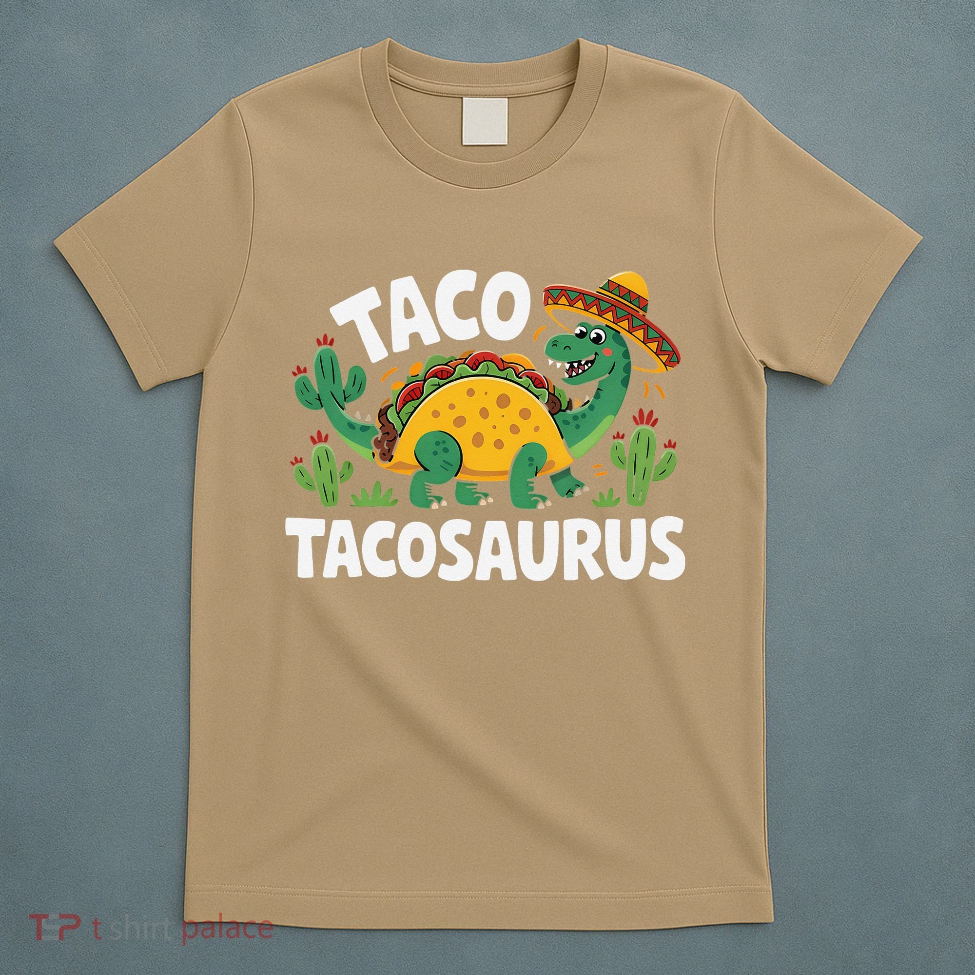 Tacosaurus Taco Dinosaur Funny Dino Cinco De Mayo Mexican T-Shirt
