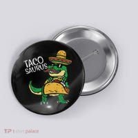 Tacosaurus Taco Dino Trex Cinco De Mayo Button thumb 0