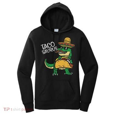 Tacosaurus Taco Dino Trex Cinco De Mayo Women's Hoodie