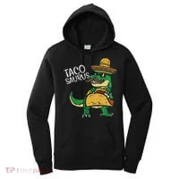 Tacosaurus Taco Dino Trex Cinco De Mayo Women's Hoodie thumb 0