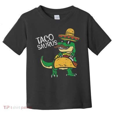 Tacosaurus Taco Dino Trex Cinco De Mayo Toddler T-Shirt