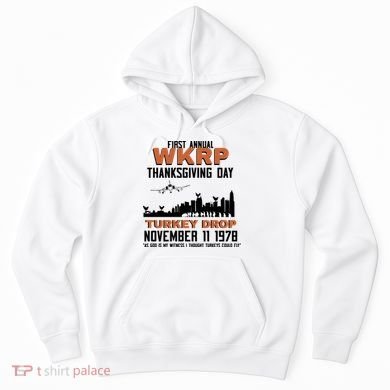Thanksgiving Turkey Drop Wkrp Hoodie