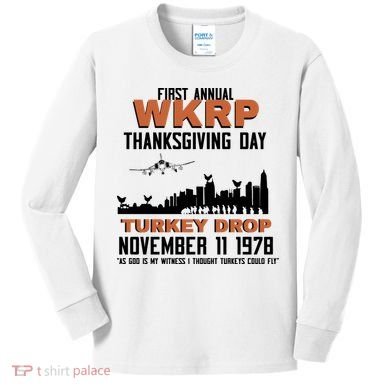 Thanksgiving Turkey Drop Wkrp Kids Long Sleeve Shirt