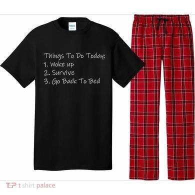 Things To Do Today Wake Up Survive Go Back To Bed Pajama Set