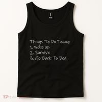 Things To Do Today Wake Up Survive Go Back To Bed Tank Top thumb 2