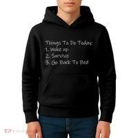 Things To Do Today Wake Up Survive Go Back To Bed Kids Hoodie thumb 4