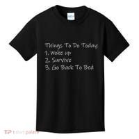 Things To Do Today Wake Up Survive Go Back To Bed Kids T-Shirt thumb 0