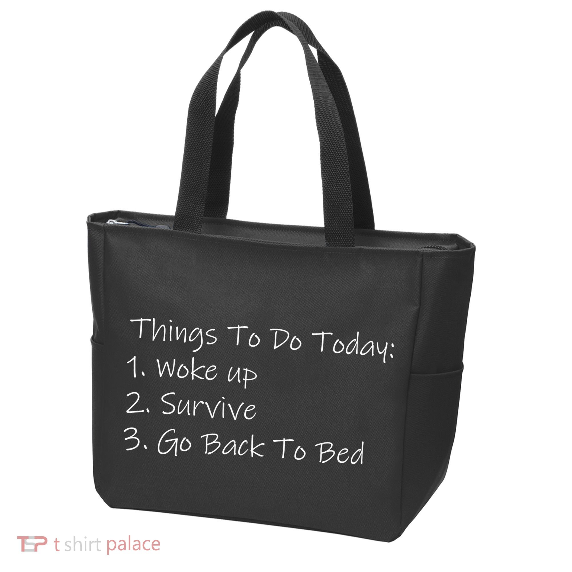 Things To Do Today Wake Up Survive Go Back To Bed Tote Bag