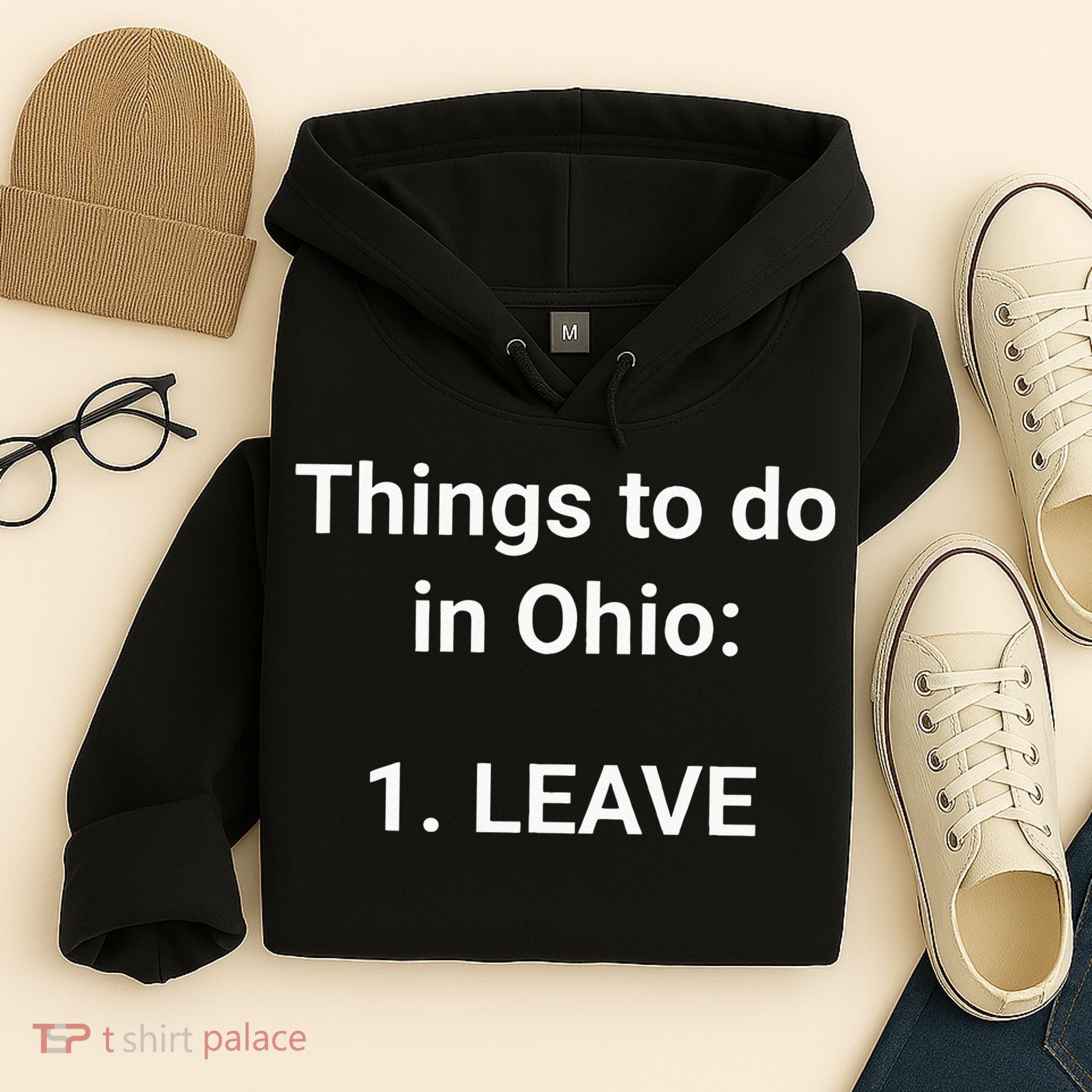 Things To Do In Ohio Leave Funny Ohio Memes Hoodie