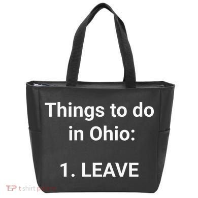 Things To Do In Ohio Leave Funny Ohio Memes Tote Bag