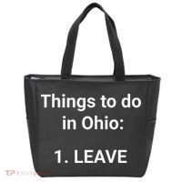 Things To Do In Ohio Leave Funny Ohio Memes Tote Bag thumb 0