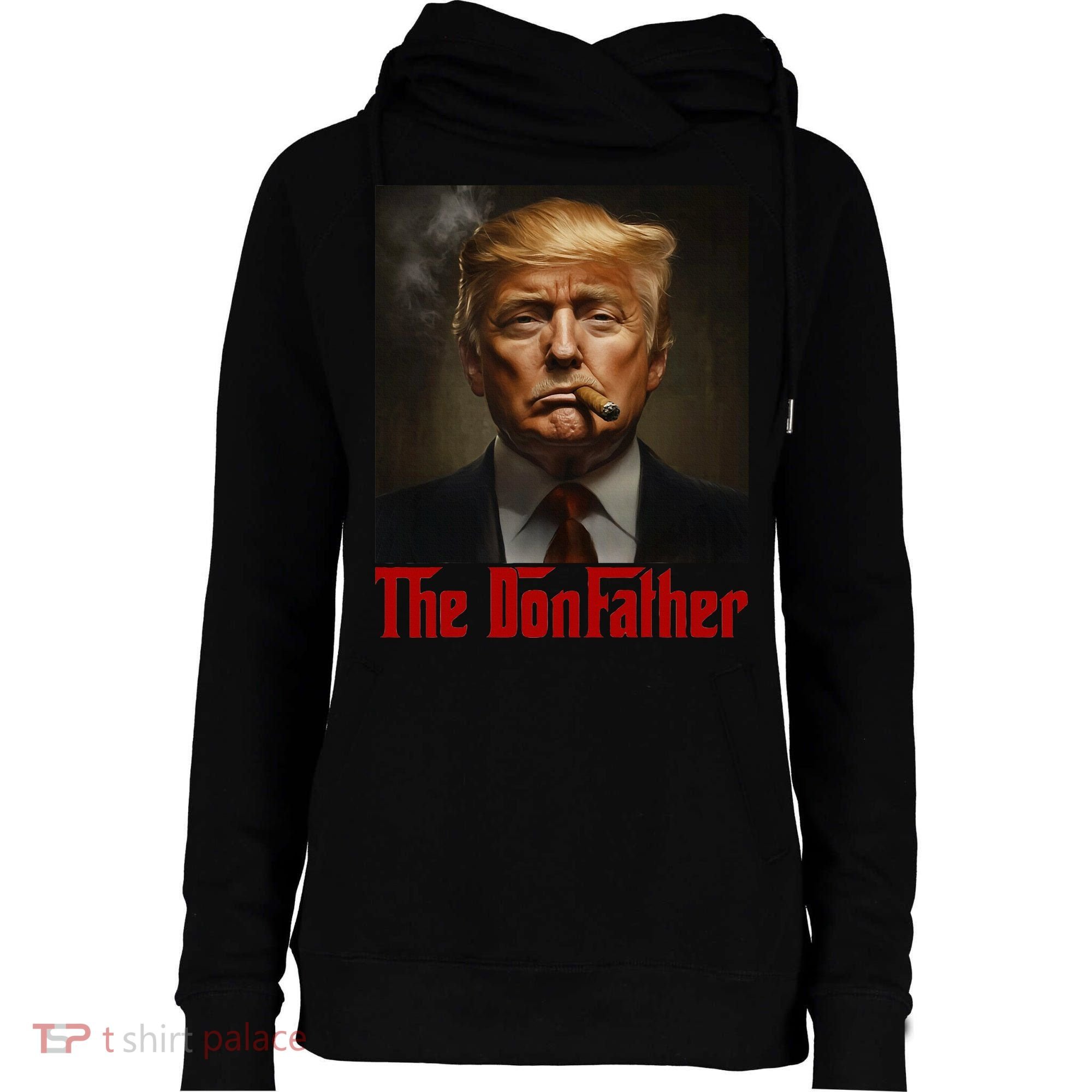 Trump The Donfather Cool American Womens Funnel Neck Pullover Hood