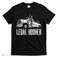Tow Truck Driver Legal Hooker Funny Big Wrecker T-Shirt thumb 0