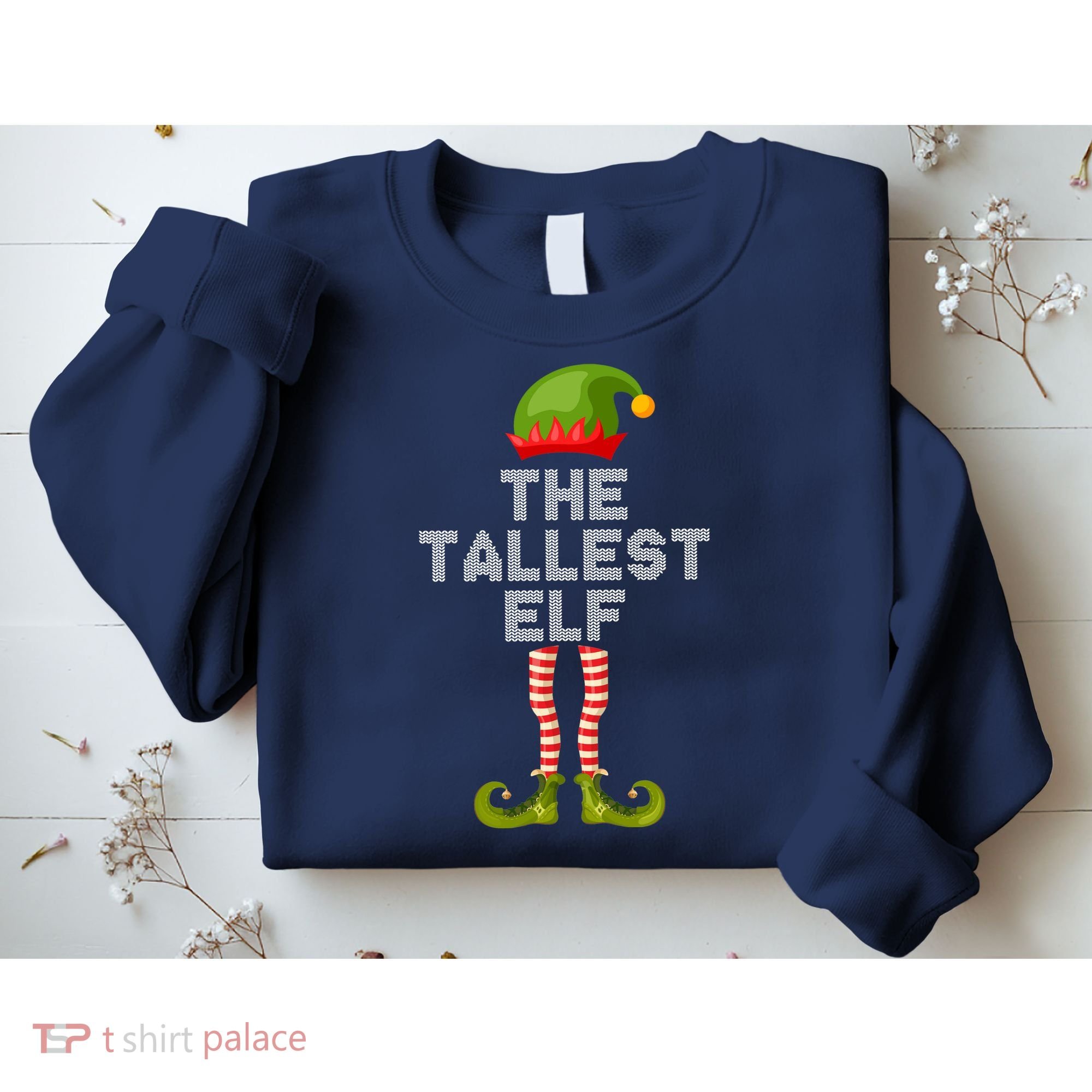 The Tallest Elf Funny Matching Christmas Sweatshirt