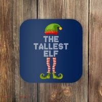 The Tallest Elf Funny Matching Christmas Coaster thumb 0
