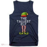 The Tallest Elf Funny Matching Christmas Tank Top thumb 0