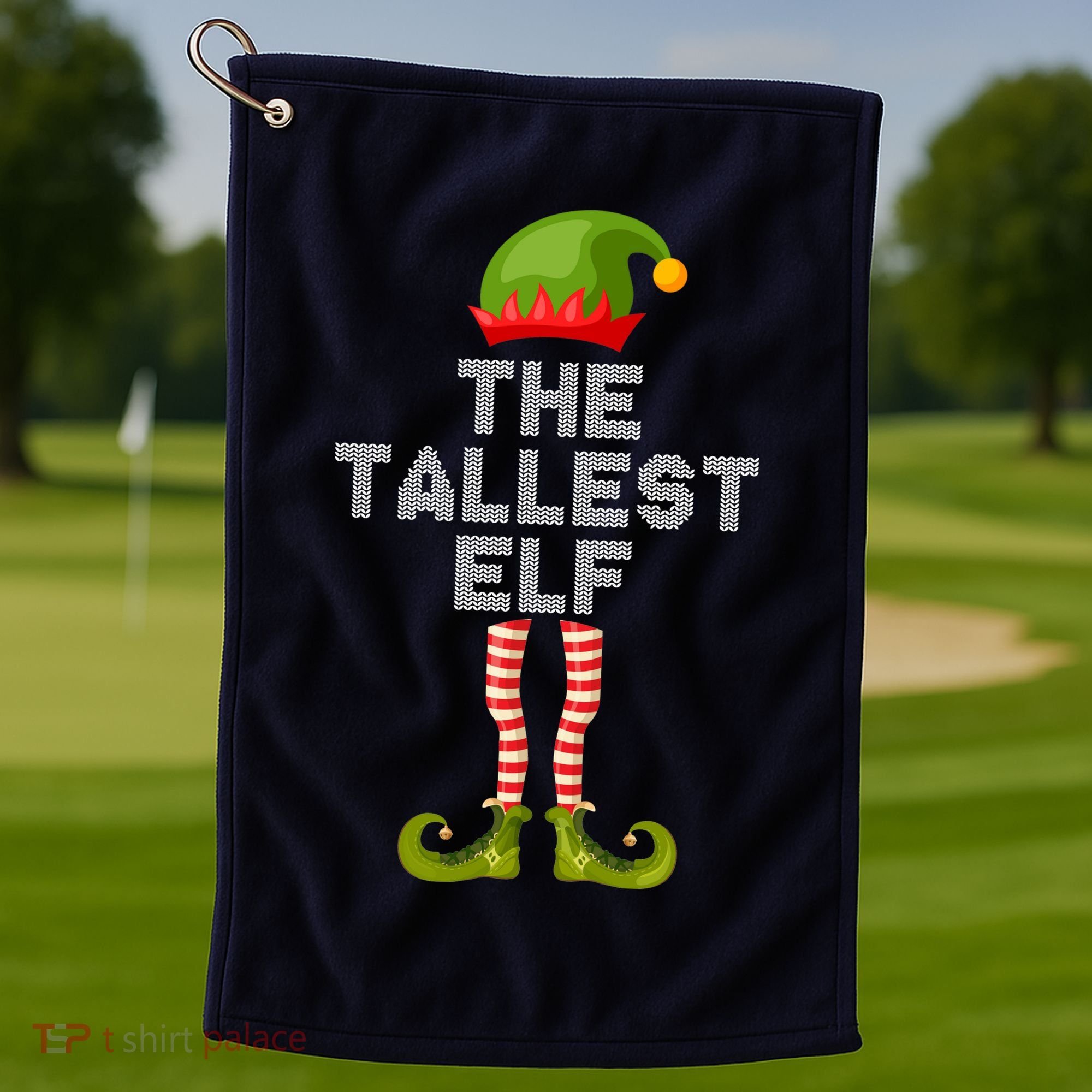 The Tallest Elf Funny Matching Christmas Golf Towel