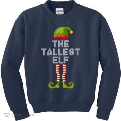 The Tallest Elf Funny Matching Christmas Kids Sweatshirt