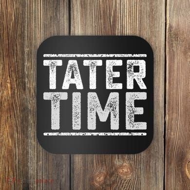 Tater Time Funny Thanksgiving Dinner Coaster