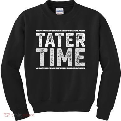 Tater Time Funny Thanksgiving Dinner Kids Sweatshirt