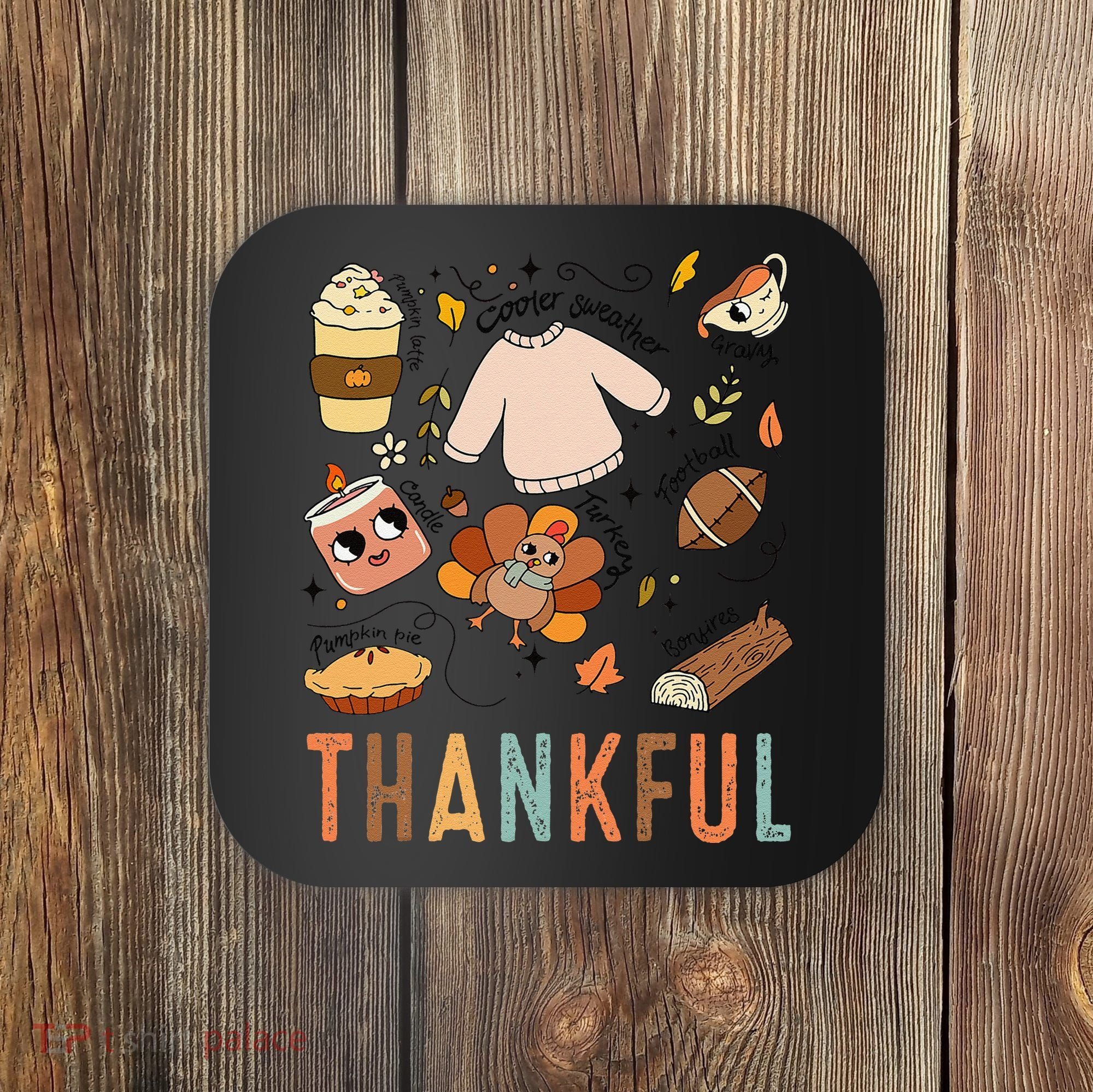 Thanksgiving Turkey Fall Thankful Graphic FamilywomenS Coaster