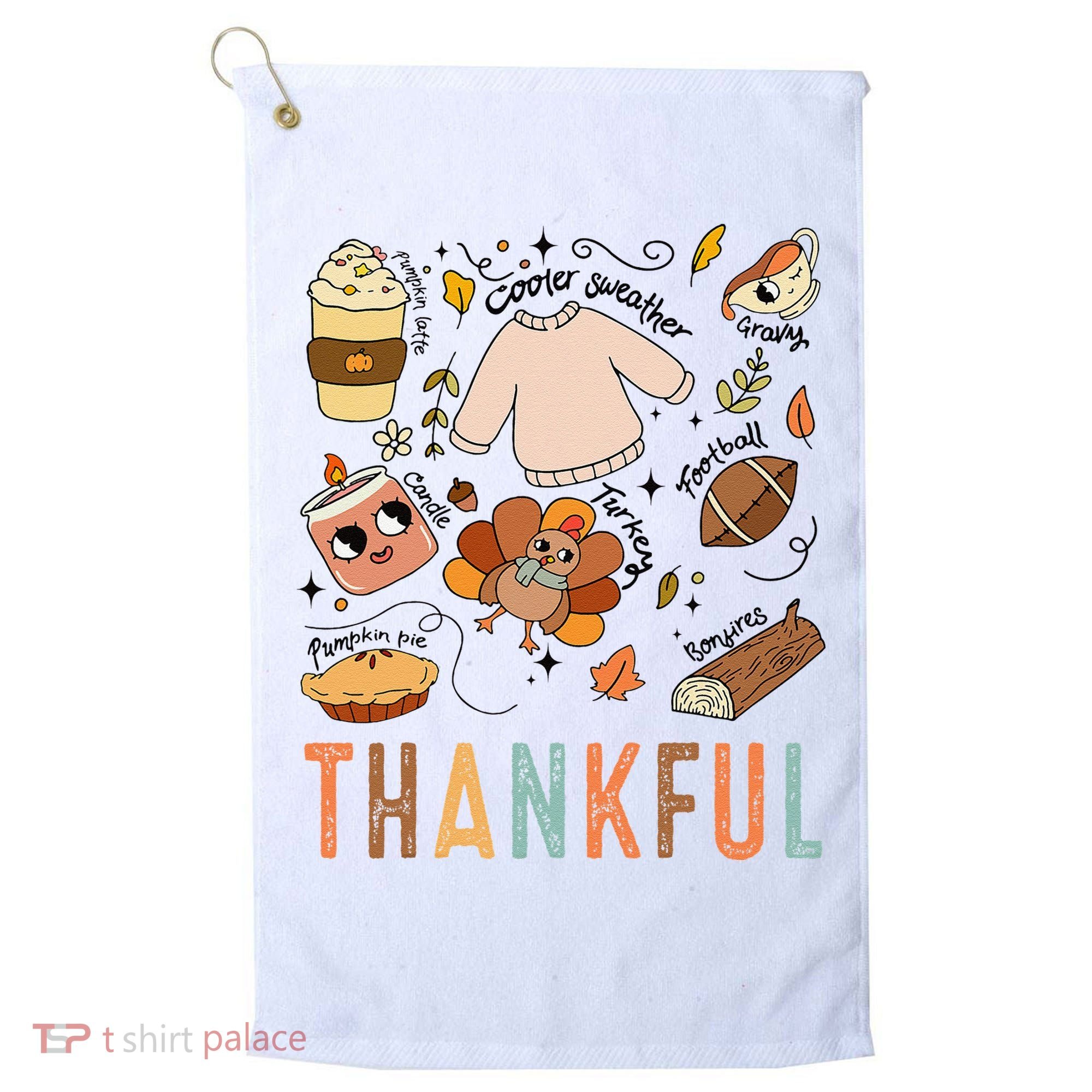 Thanksgiving Turkey Fall Thankful Graphic FamilywomenS Golf Towel
