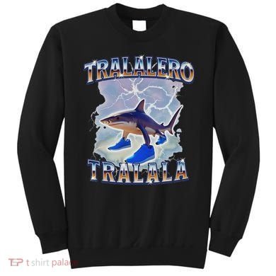 Tralalero Tralala Funny Shark Meme Bootleg Sweatshirt