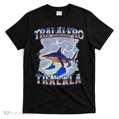 Tralalero Tralala Funny Shark Meme Bootleg T-Shirt