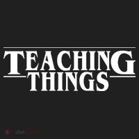 Teaching Things Funny Gift For Teacher Women's Sweatshirt thumb 2