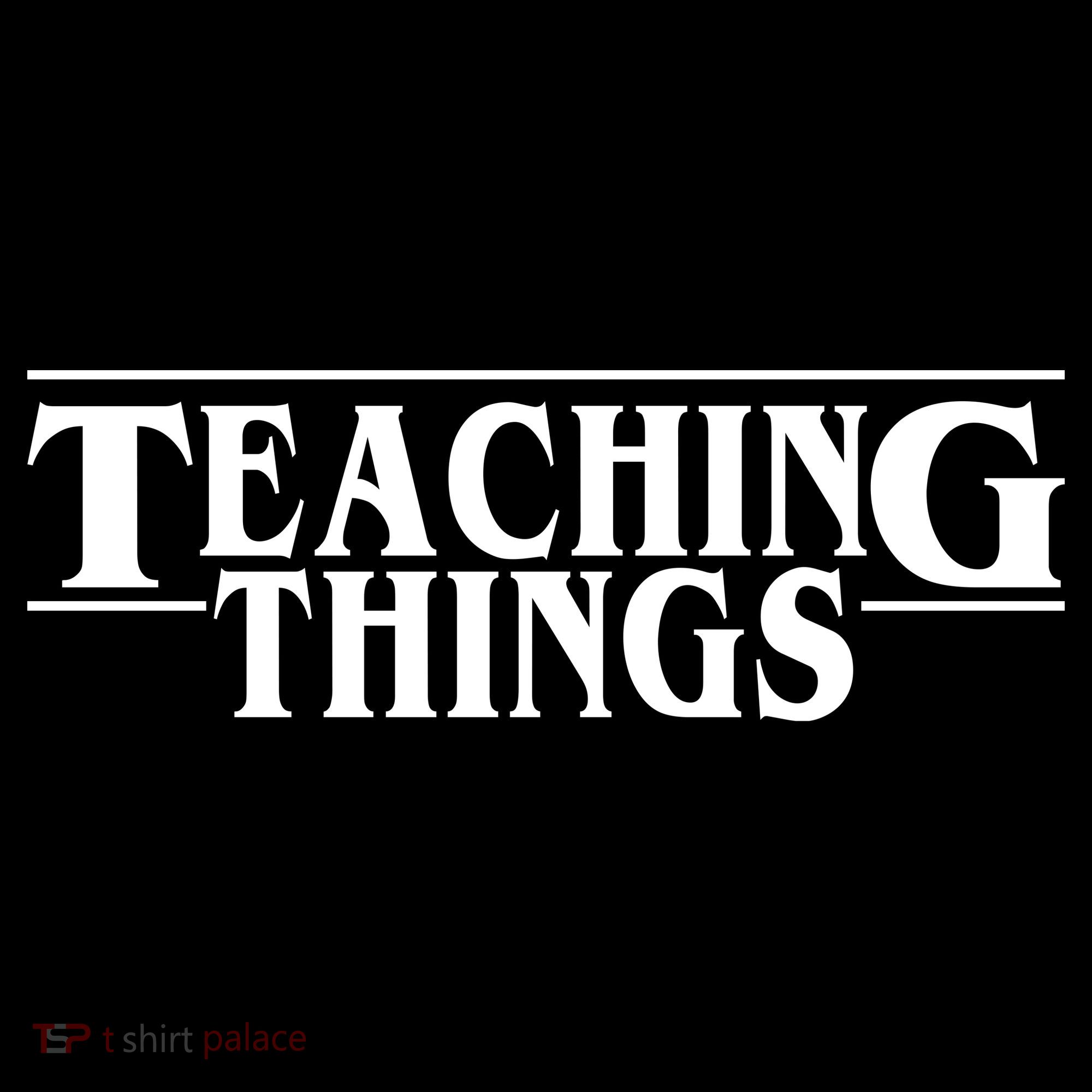 Teaching Things Funny Gift For Teacher Tote Bag